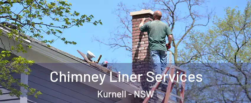 Chimney Liner Services Kurnell - NSW