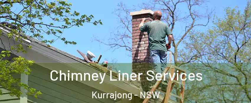 Chimney Liner Services Kurrajong - NSW