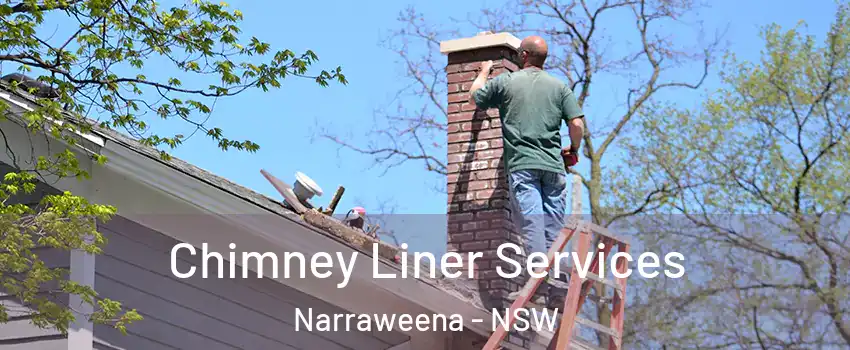 Chimney Liner Services Narraweena - NSW