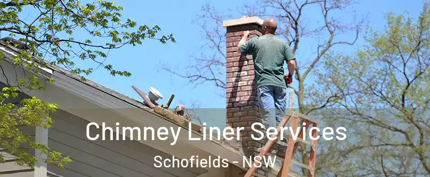 Chimney Liner Services Schofields - NSW