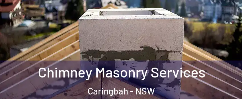 Chimney Masonry Services Caringbah - NSW