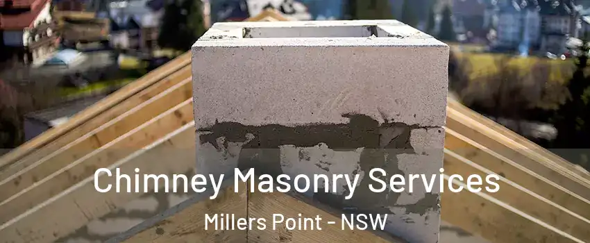 Chimney Masonry Services Millers Point - NSW