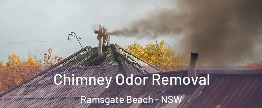 Chimney Odor Removal Ramsgate Beach - NSW