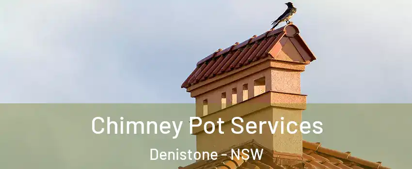 Chimney Pot Services Denistone - NSW