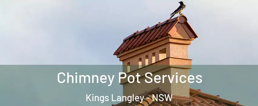 Chimney Pot Services Kings Langley - NSW