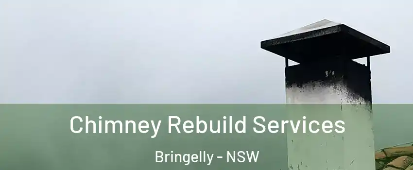  Chimney Rebuild Services Bringelly - NSW