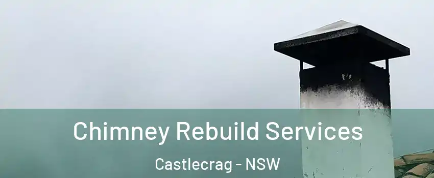 Chimney Rebuild Services Castlecrag - NSW