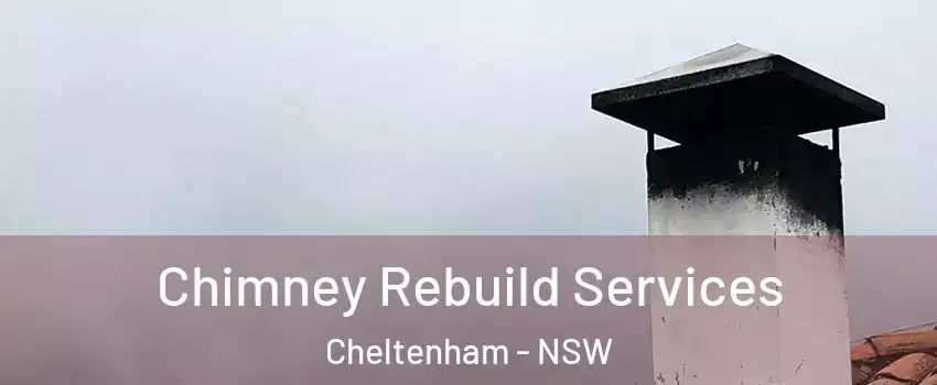 Chimney Rebuild Services Cheltenham - NSW