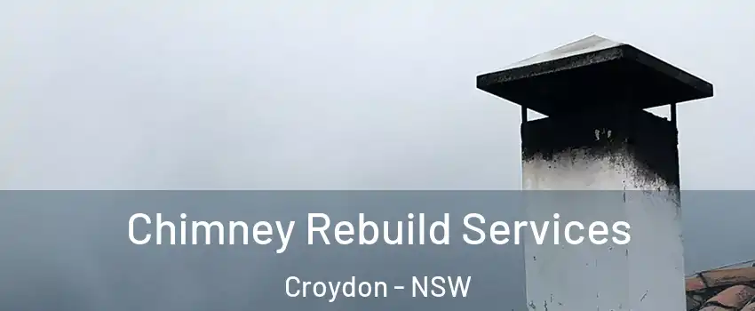 Chimney Rebuild Services Croydon - NSW