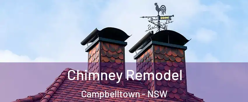 Chimney Remodel Campbelltown - NSW