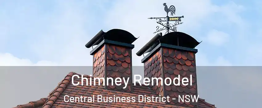 Chimney Remodel Central Business District - NSW