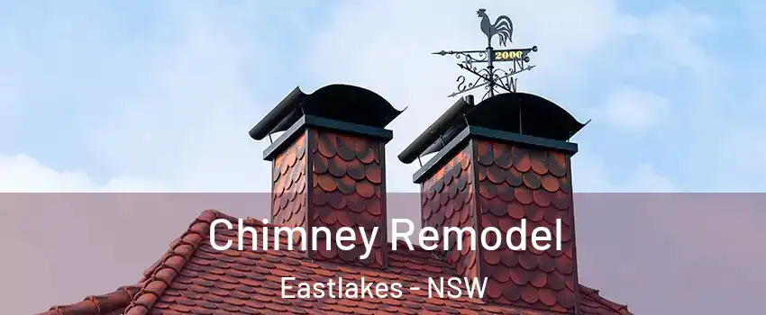 Chimney Remodel Eastlakes - NSW