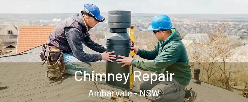 Chimney Repair Ambarvale - NSW