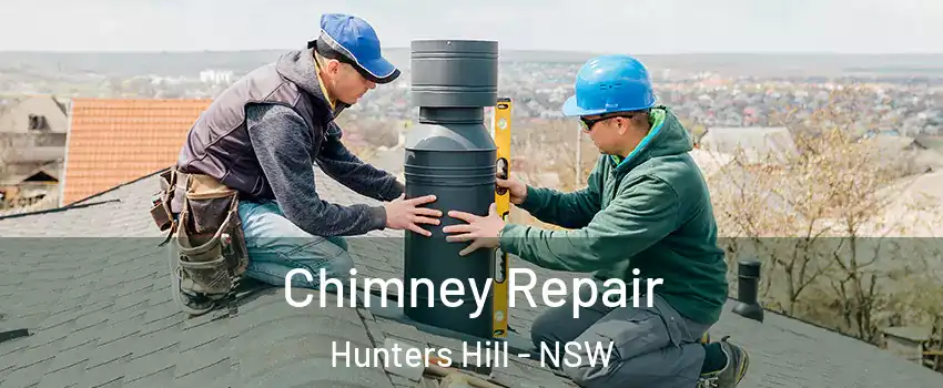 Chimney Repair Hunters Hill - NSW