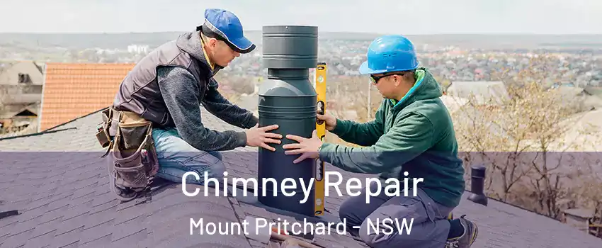 Chimney Repair Mount Pritchard - NSW
