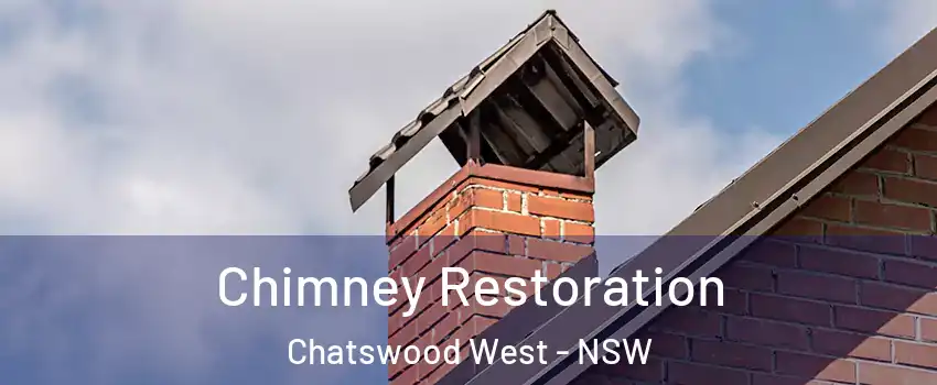 Chimney Restoration Chatswood West - NSW