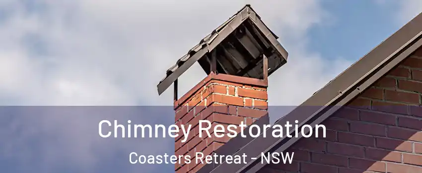 Chimney Restoration Coasters Retreat - NSW