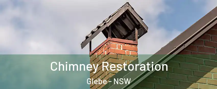 Chimney Restoration Glebe - NSW