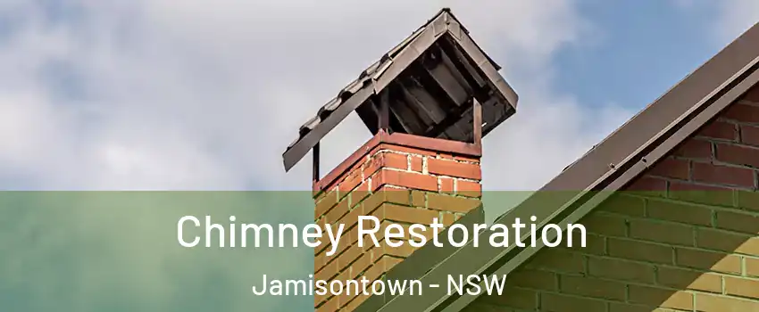 Chimney Restoration Jamisontown - NSW