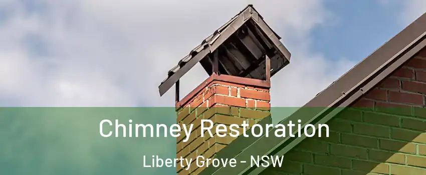 Chimney Restoration Liberty Grove - NSW