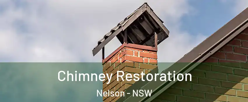 Chimney Restoration Nelson - NSW