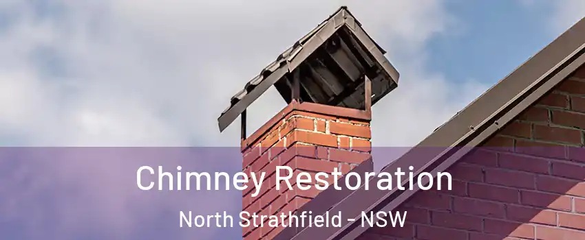 Chimney Restoration North Strathfield - NSW