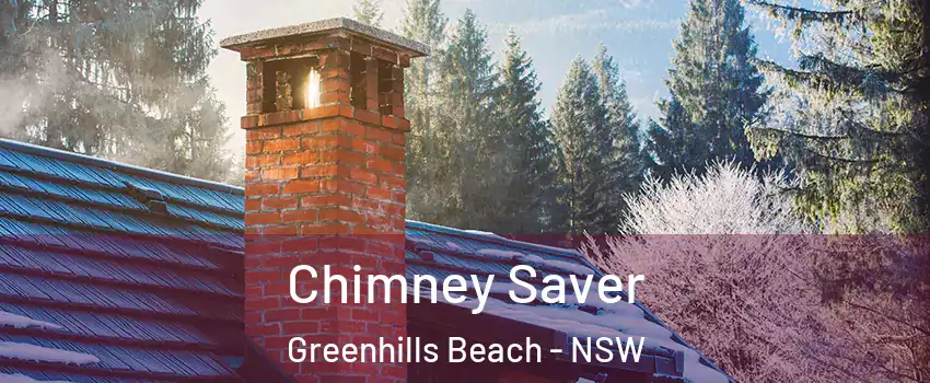 Chimney Saver Greenhills Beach - NSW