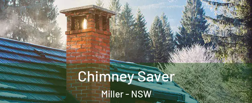 Chimney Saver Miller - NSW