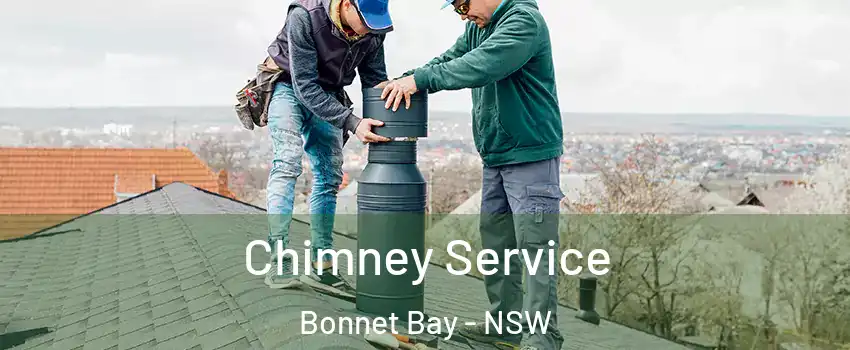 Chimney Service Bonnet Bay - NSW