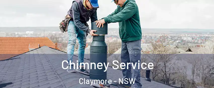 Chimney Service Claymore - NSW