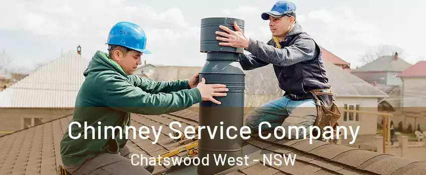Chimney Service Company Chatswood West - NSW