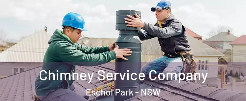Chimney Service Company Eschol Park - NSW