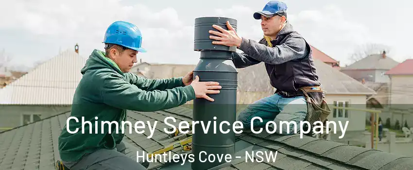 Chimney Service Company Huntleys Cove - NSW