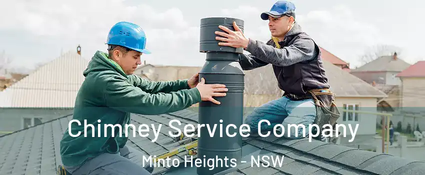 Chimney Service Company Minto Heights - NSW
