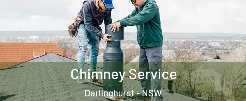 Chimney Service Darlinghurst - NSW