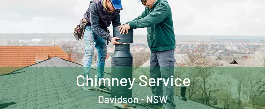 Chimney Service Davidson - NSW