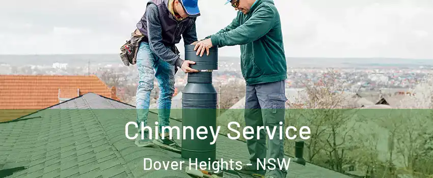 Chimney Service Dover Heights - NSW