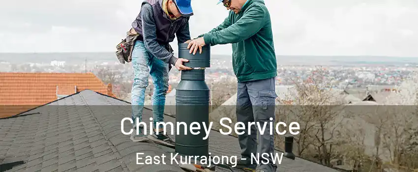 Chimney Service East Kurrajong - NSW