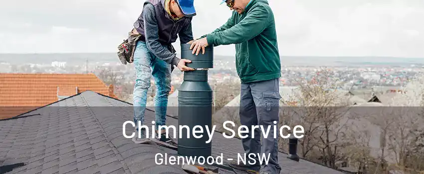 Chimney Service Glenwood - NSW