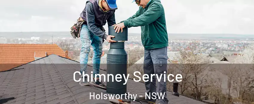 Chimney Service Holsworthy - NSW
