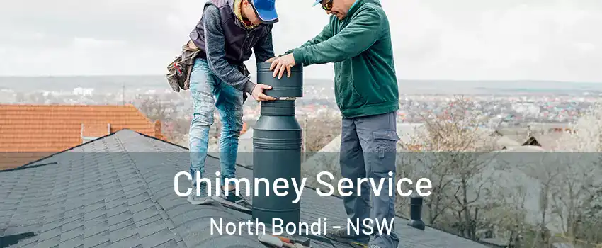 Chimney Service North Bondi - NSW