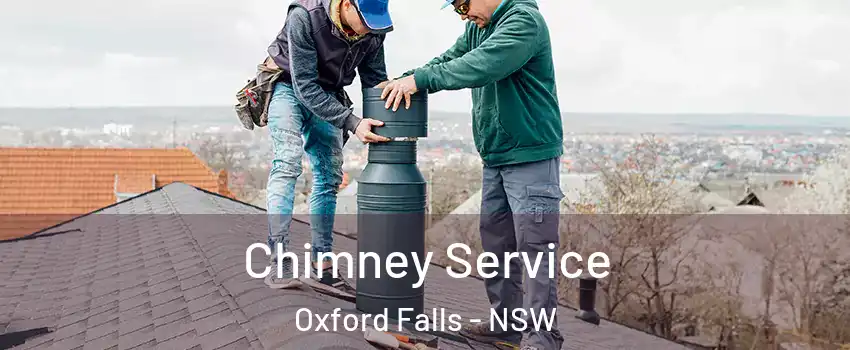 Chimney Service Oxford Falls - NSW