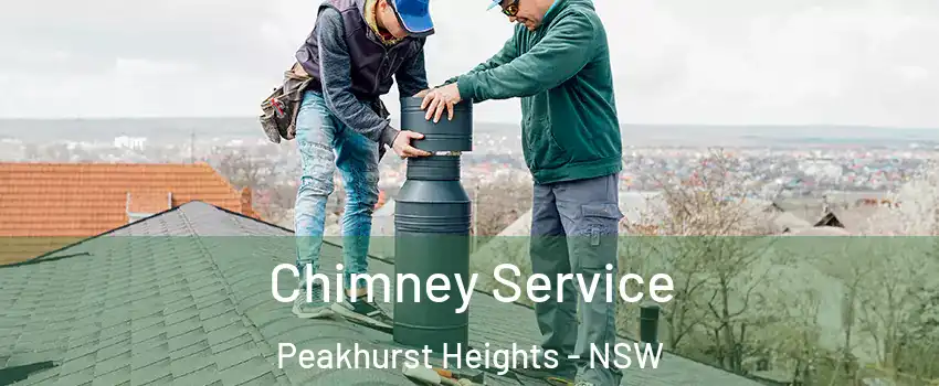 Chimney Service Peakhurst Heights - NSW