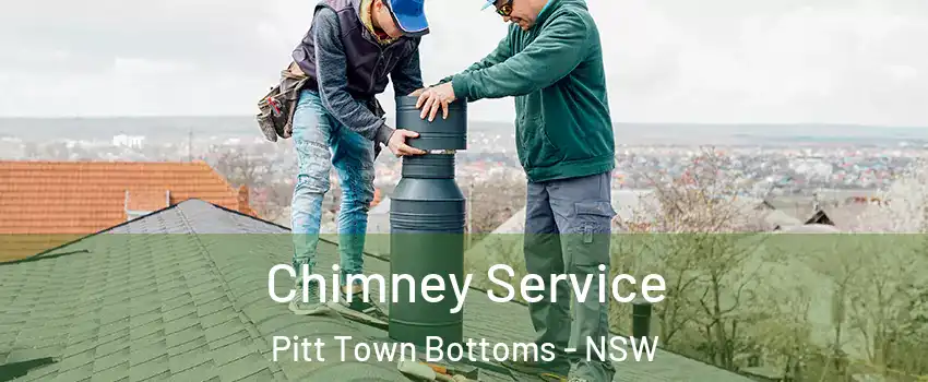 Chimney Service Pitt Town Bottoms - NSW