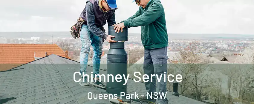 Chimney Service Queens Park - NSW