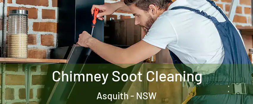 Chimney Soot Cleaning Asquith - NSW