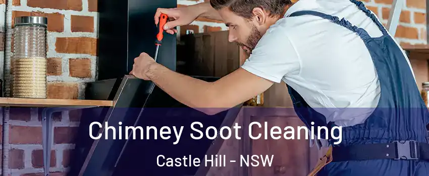 Chimney Soot Cleaning Castle Hill - NSW