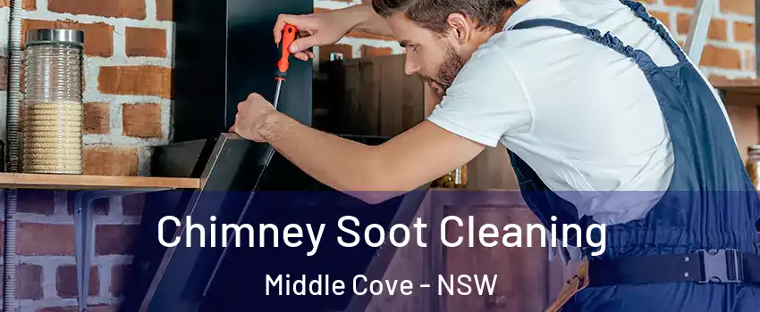 Chimney Soot Cleaning Middle Cove - NSW