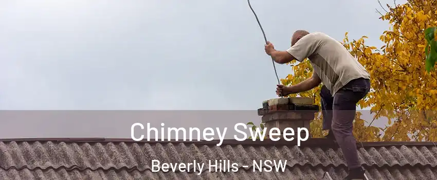 Chimney Sweep Beverly Hills - NSW