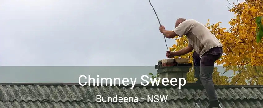 Chimney Sweep Bundeena - NSW